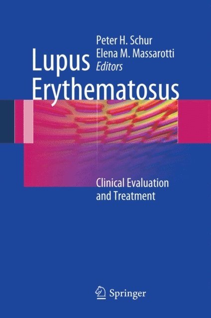 Elena M. Massarotti, Peter H. Schur - Lupus Erythematosus, E-bok. Tillgänglighet: Lägg i varukorg