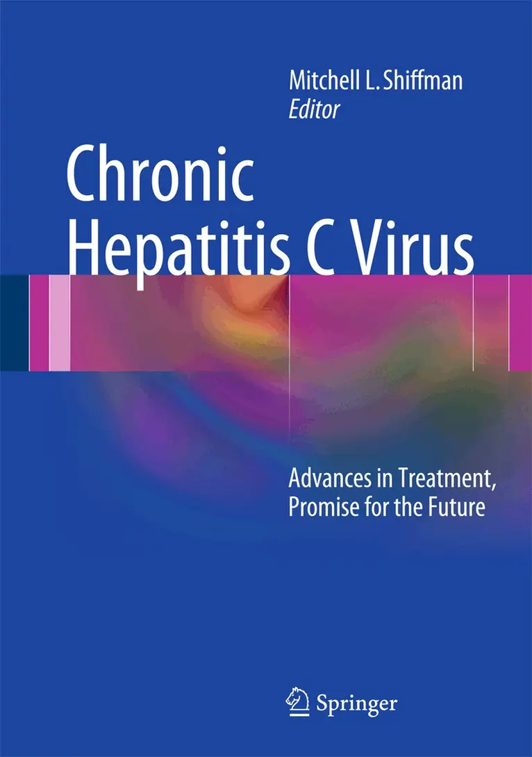 Mitchell L. Shiffman - Chronic Hepatitis C Virus, Inbunden. Tillgänglighet: Lägg i varukorg