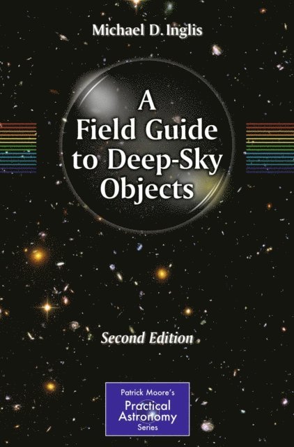 Mike Inglis - Field Guide to Deep-Sky Objects, E-bok