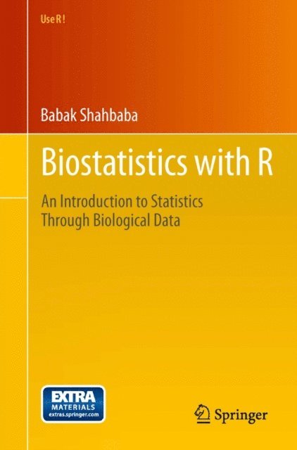Babak Shahbaba - Biostatistics with R, E-bok