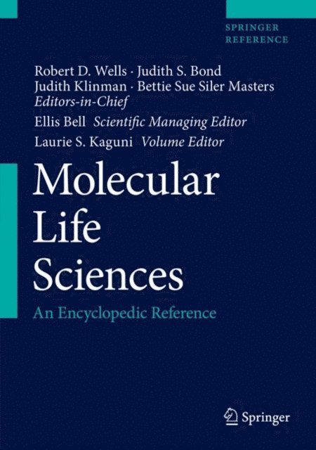Laurie S. Kaguni, Ellis Bell, Bettie Sue Siler Masters, Judith Klinman, Judith S. Bond, Robert D. Wells - Molecular Life Sciences, E-bok