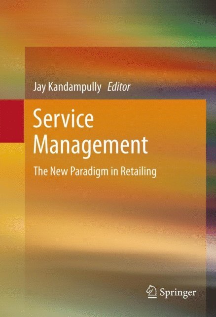 Jay Kandampully - Service Management, E-bok