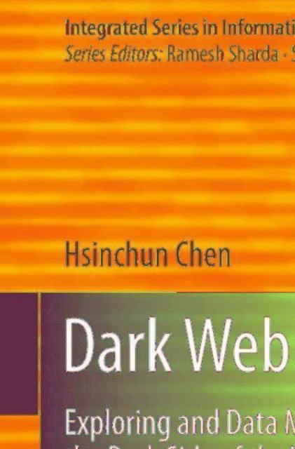 Hsinchun Chen - Dark Web, E-bok
