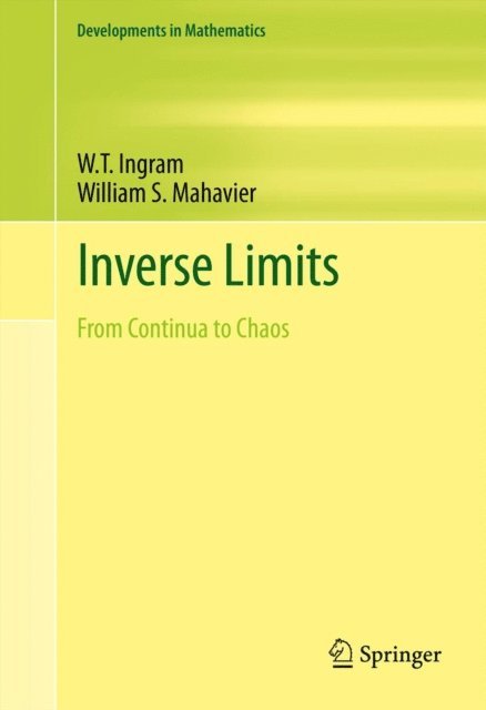 William S. Mahavier, W.T. Ingram - Inverse Limits, E-bok