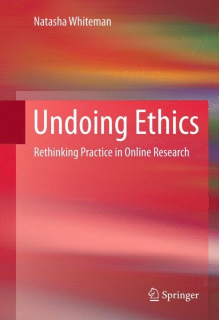 Natasha Whiteman - Undoing Ethics, E-bok