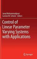 Control of Linear Parameter Varying Systems with Applications