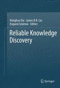 Reliable Knowledge Discovery
