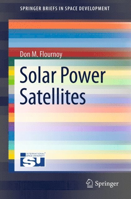 Don M. Flournoy - Solar Power Satellites, E-bok