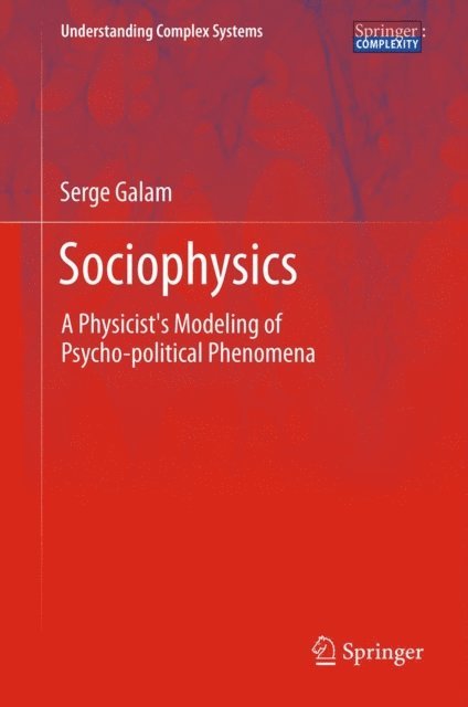 Serge Galam - Sociophysics, E-bok
