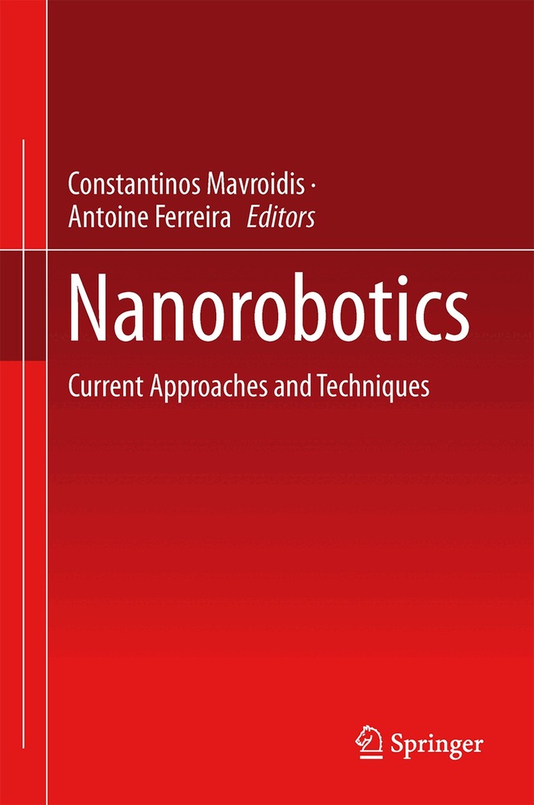 Constantinos Mavroidis, Antoine Ferreira - Nanorobotics, Inbunden. Tillgänglighet: Lägg i varukorg