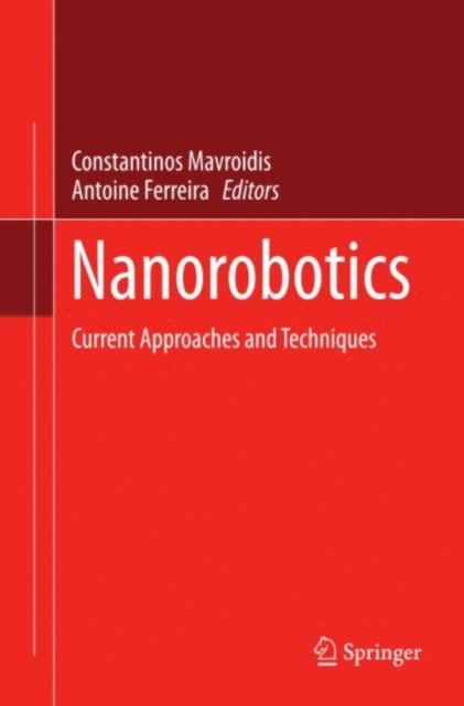Antoine Ferreira, Constantinos Mavroidis - Nanorobotics, E-bok. Tillgänglighet: Lägg i varukorg