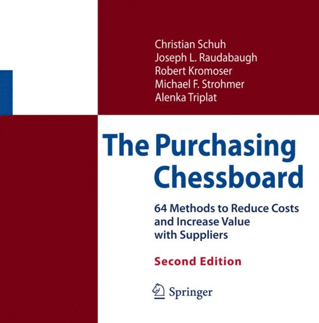 Alenka Triplat, Michael F. Strohmer, Robert Kromoser, Joseph L. Raudabaugh, Christian Schuh - Purchasing Chessboard, E-bok