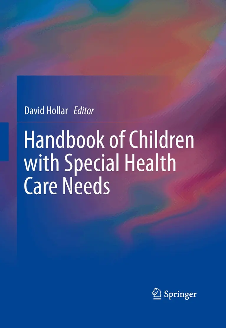 David Hollar - Handbook of Children with Special Health Care Needs, Inbunden. Tillgänglighet: Lägg i varukorg