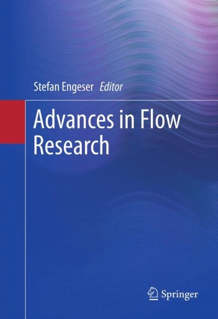Stefan Engeser - Advances in Flow Research, E-bok