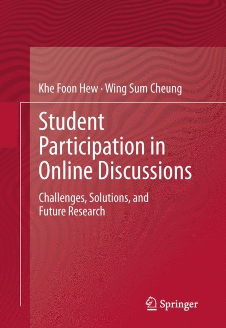 Wing Sum Cheung, Khe Foon Hew - Student Participation in Online Discussions, E-bok