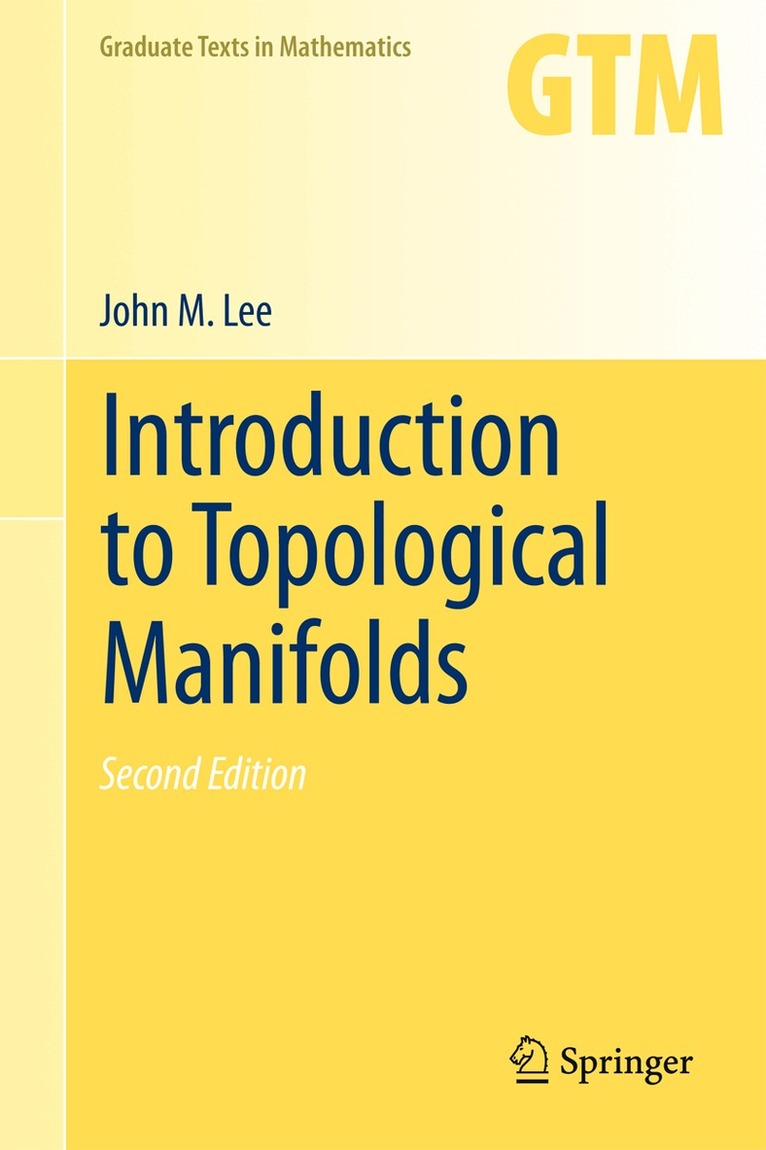 John Lee - Introduction to Topological Manifolds, Häftad
