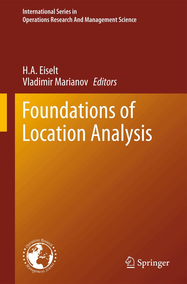 H. A. Eiselt, Vladimir Marianov - Foundations of Location Analysis, Häftad. Tillgänglighet: Lägg i varukorg