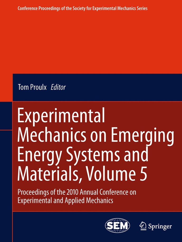 Tom Proulx - Experimental Mechanics on Emerging Energy Systems and Materials, Volume 5, Häftad