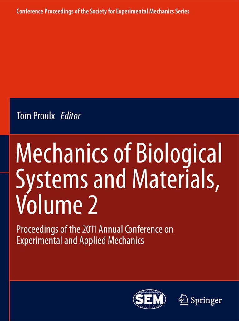 Tom Proulx - Mechanics of Biological Systems and Materials, Volume 2, Häftad
