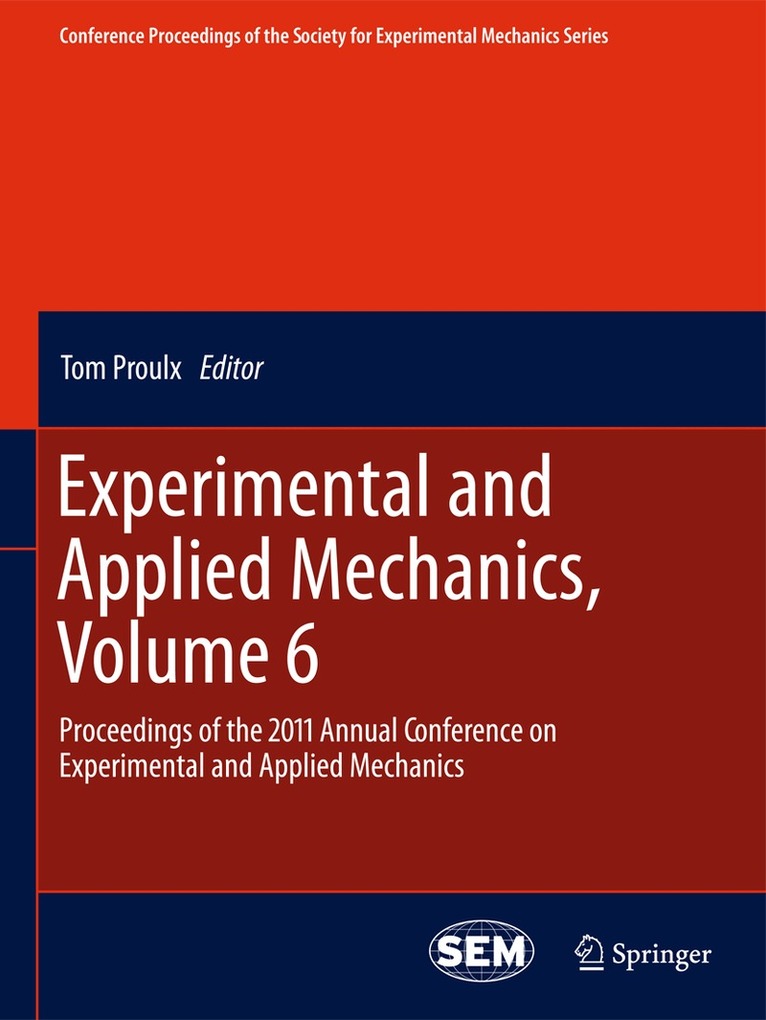 Tom Proulx - Experimental and Applied Mechanics, Volume 6, Häftad