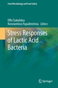 Stress Responses of Lactic Acid Bacteria