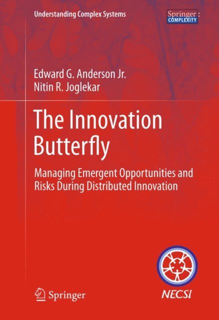 Nitin R. Joglekar, Edward G. Anderson Jr. - Innovation Butterfly, E-bok
