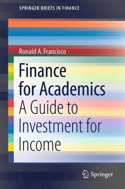 Ronald A. Francisco - Finance for Academics, E-bok