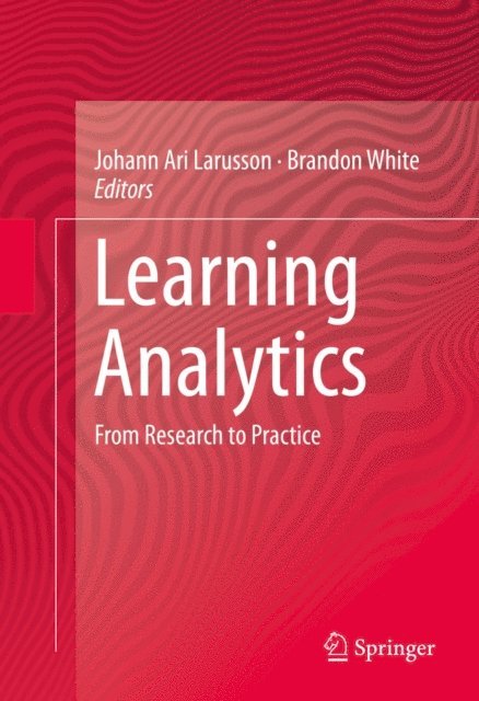 Brandon White, Johann Ari Larusson - Learning Analytics, E-bok