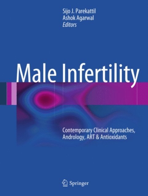 Ashok Agarwal, Sijo J. Parekattil - Male Infertility, E-bok
