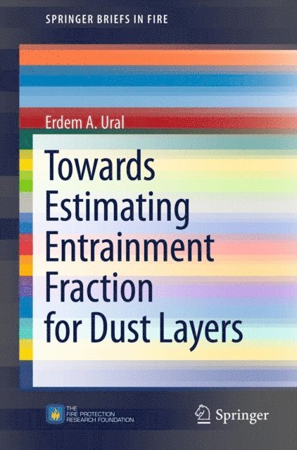 Erdem A. Ural - Towards Estimating Entrainment Fraction for Dust Layers, E-bok