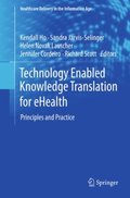 Technology Enabled Knowledge Translation for eHealth