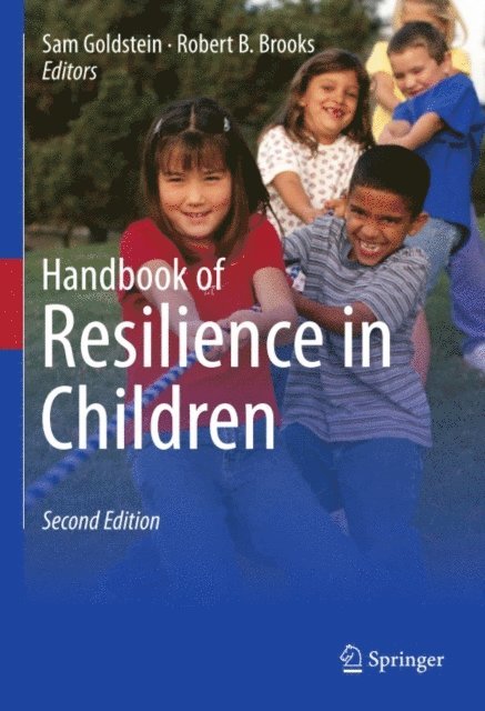 Robert B. Brooks, Sam Goldstein - Handbook of Resilience in Children, E-bok