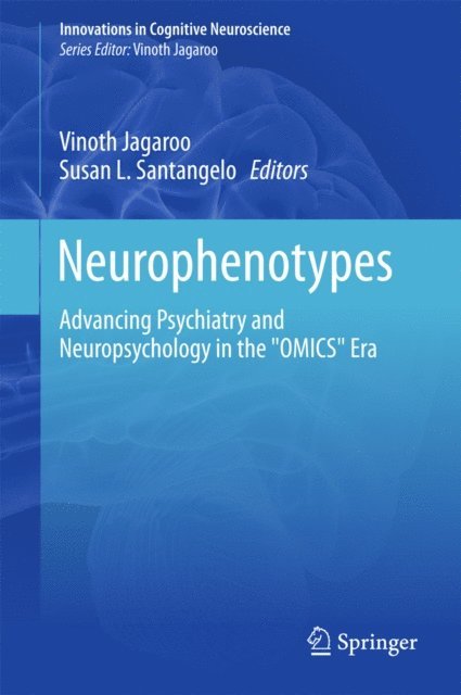 Susan L. Santangelo, Vinoth Jagaroo - Neurophenotypes, E-bok