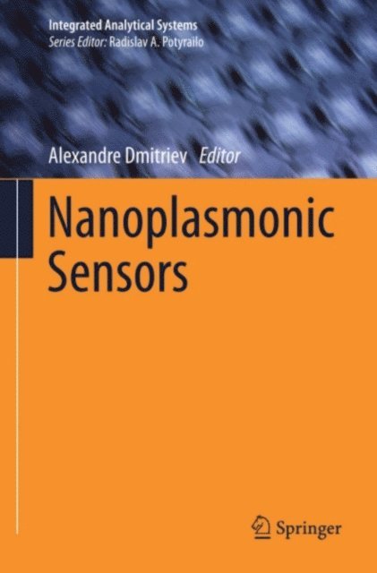 Alexandre Dmitriev - Nanoplasmonic Sensors, E-bok