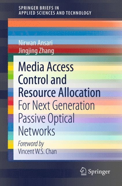 Jingjing Zhang, Nirwan Ansari - Media Access Control and Resource Allocation, E-bok