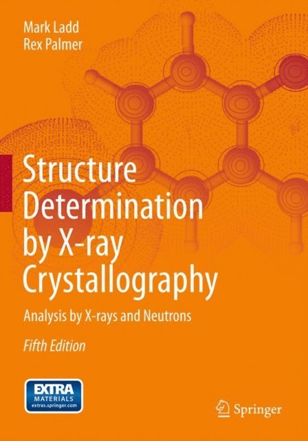 Rex Palmer, Mark Ladd - Structure Determination by X-ray Crystallography, E-bok