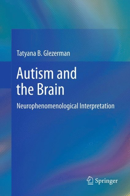 Tatyana B Glezerman - Autism and the Brain, E-bok. Tillgänglighet: Lägg i varukorg