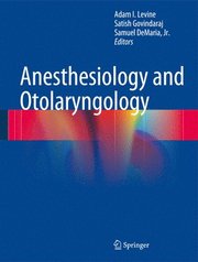 Anesthesiology and Otolaryngology