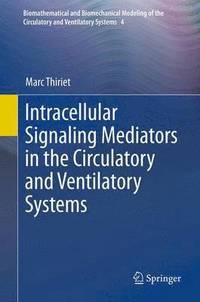 Intracellular Signaling Mediators in the Circulatory and Ventilatory Systems
