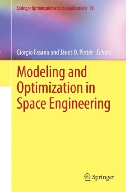Janos D. Pinter, Giorgio Fasano - Modeling and Optimization in Space Engineering, E-bok