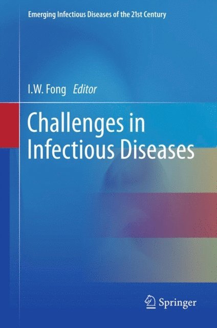 I.W. Fong - Challenges in Infectious Diseases, E-bok
