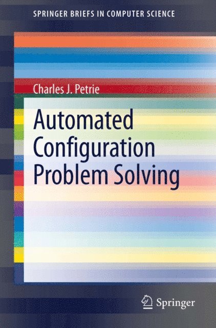 Charles J. Petrie - Automated Configuration Problem Solving, E-bok
