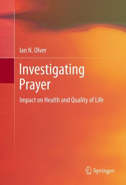 Ian Olver - Investigating Prayer, E-bok