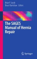 SAGES Manual of Hernia Repair