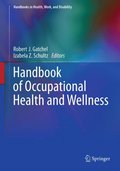 Handbook of Occupational Health and Wellness