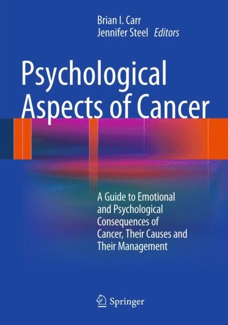 JENNIFER STEEL, Brian I. Carr - Psychological Aspects of Cancer, E-bok