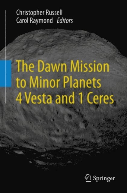 Carol Raymond, Christopher Russell - Dawn Mission to Minor Planets 4 Vesta and 1 Ceres, E-bok