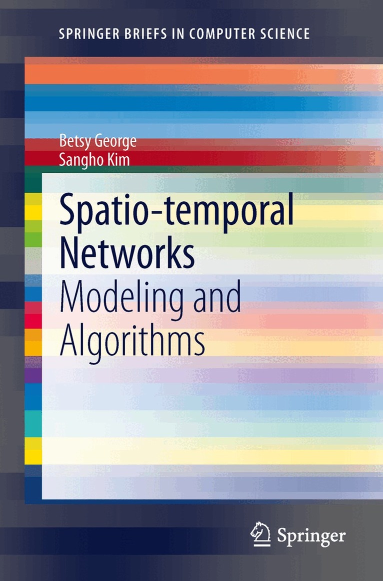 Betsy George, Sangho Kim - Spatio-temporal Networks, Häftad. Tillgänglighet: Lägg i varukorg