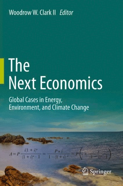 Woodrow W. Clark II - Next Economics, E-bok