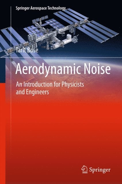 Tarit Bose - Aerodynamic Noise, E-bok